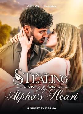 Stealing My Alpha’s Heart Season 1