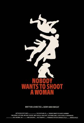 Nobody Wants To Shoot A Woman 2024