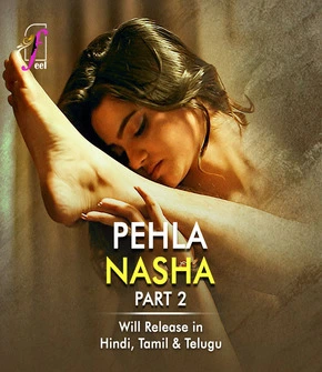 Pehla Nasha Part 2 2026