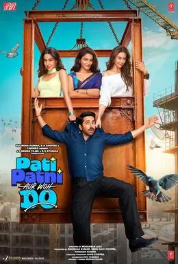 Pati Patni Aur Woh Do 2026