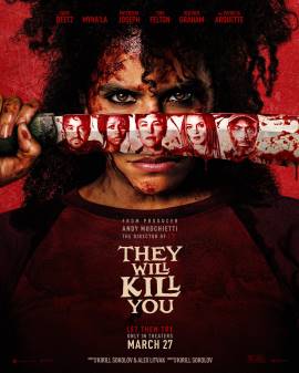 They Will Kill You 2026